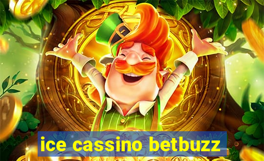 ice cassino betbuzz